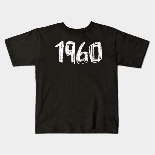 1960 Birthday, Birth Year 1960, Born in 1960 Kids T-Shirt by badlydrawnbabe